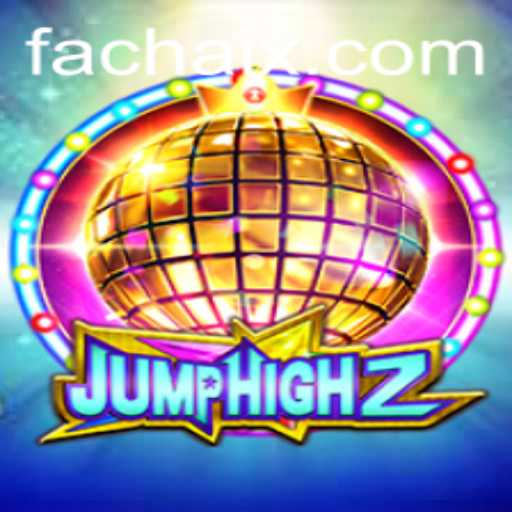 Dive into the Exciting World of JumpHigh2: A Deep Dive into the FA CHAI Phenomenon