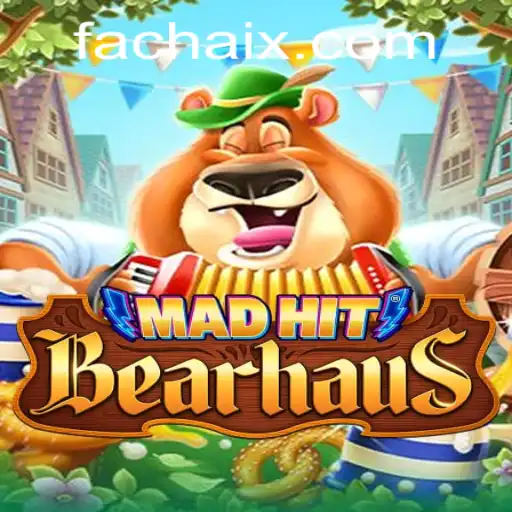 Discover the Exciting World of MadHitBearhaus with FA CHAI